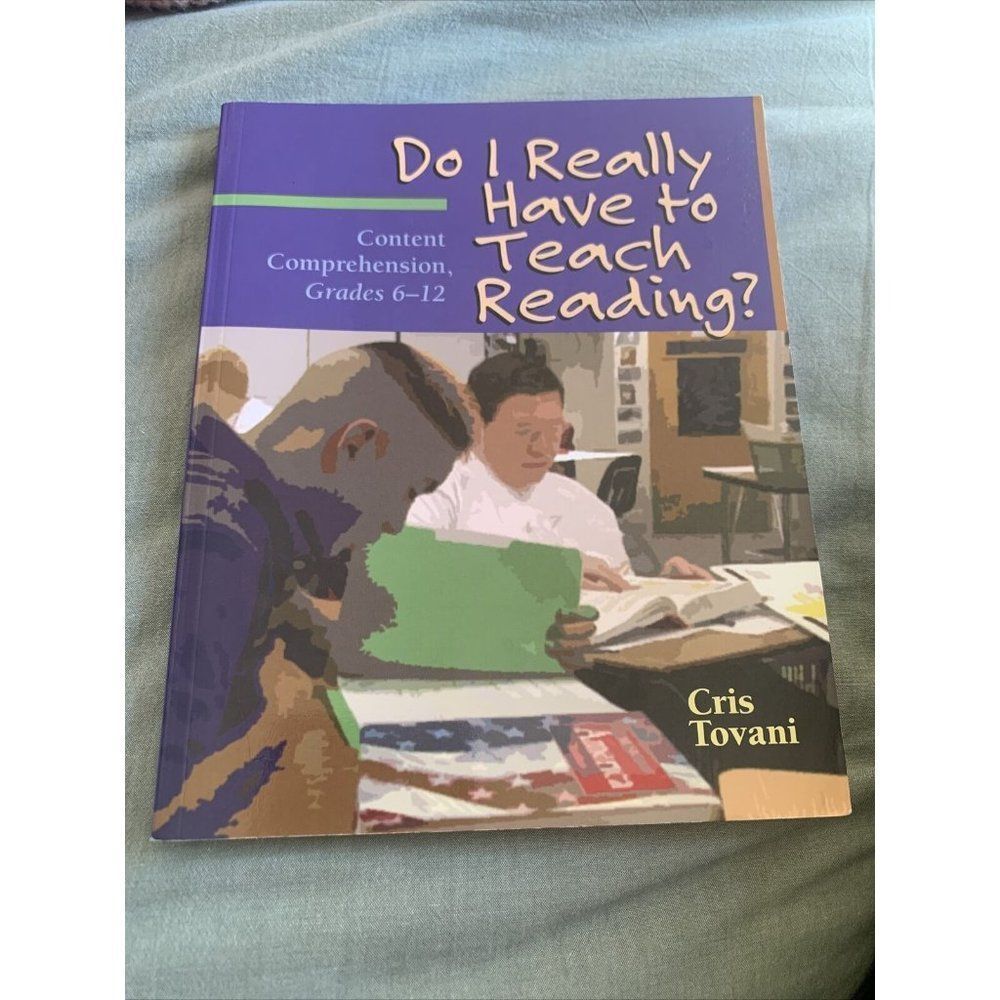 Do I Really Have to Teach Reading? : Content Comprehension, Grades 6-12 by Cris